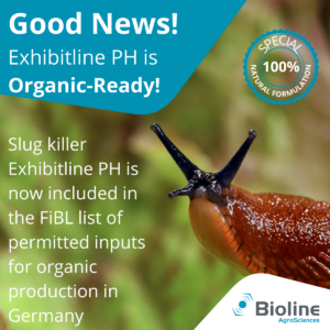 THE organic solution against slugs and snails is Exhibitline PH!